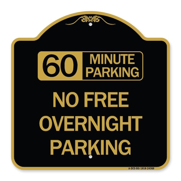 Signmission 60 Minute Parking-No Free Overnight Parking, Black & Gold Aluminum Sign, 18" x 18", BG-1818-24368 A-DES-BG-1818-24368 - main